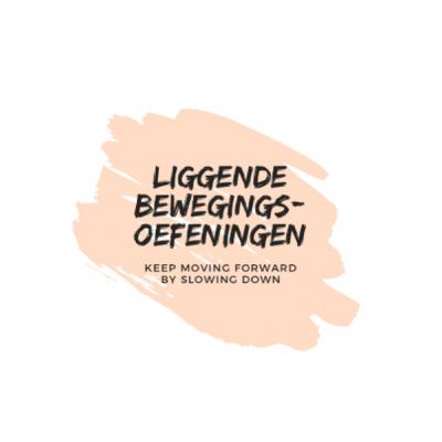 Bewegen met aandacht - Liggende bewegingsoefeningen