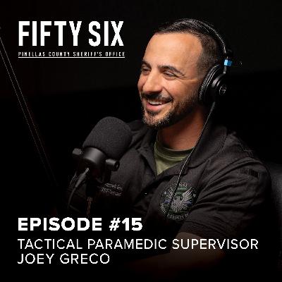 #15 "Do No Harm... Do Know Harm" - Tactical Paramedic Supervisor Joey Greco