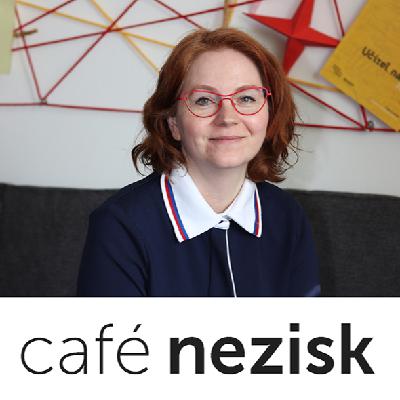 Café Nezisk podcast I Jarmila Čechová z organizace Učitel naživo