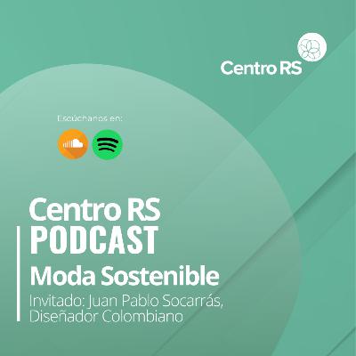 Moda Sostenible | Juan Pablo Socarrás