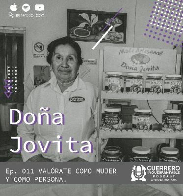 011. Valórate como mujer y como persona – Doña Jovita 011. Valórate como mujer y como persona – Doña Jovita