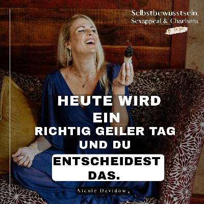 Heute wird ein richtig schöner Tag – Dein Fülle Boost in 5 Minuten