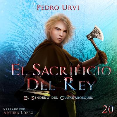 El Sacrificio del Rey [The King's Sacrifice] (Audiolibro) | Prueba Gratis