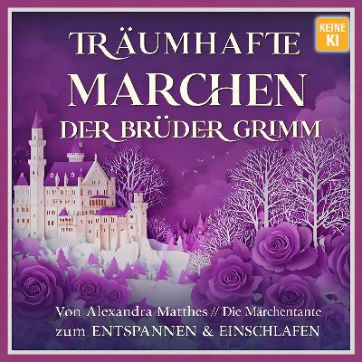 Die schönsten Märchen der Brüder Grimm, TEIL 2