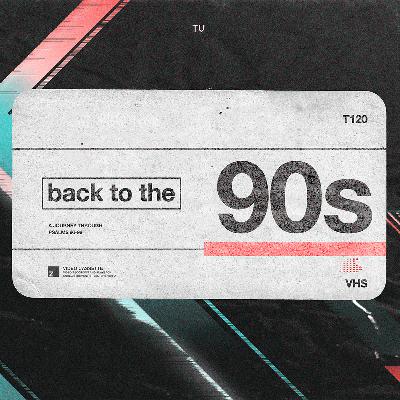 Back to the 90s - Psalm 91