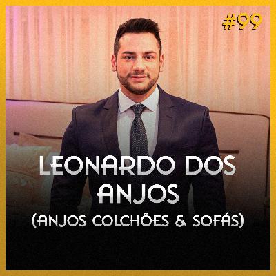 Leonardo Dos Anjos (Anjos Colchões & Sofás) - Online Cast #99