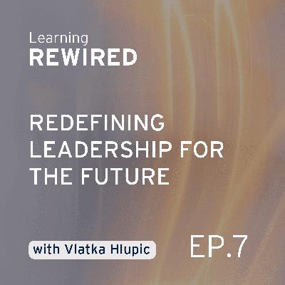 Redefining leadership for the future