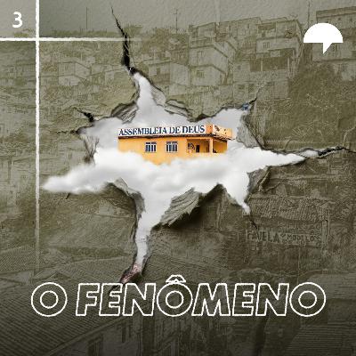 3: O fenômeno