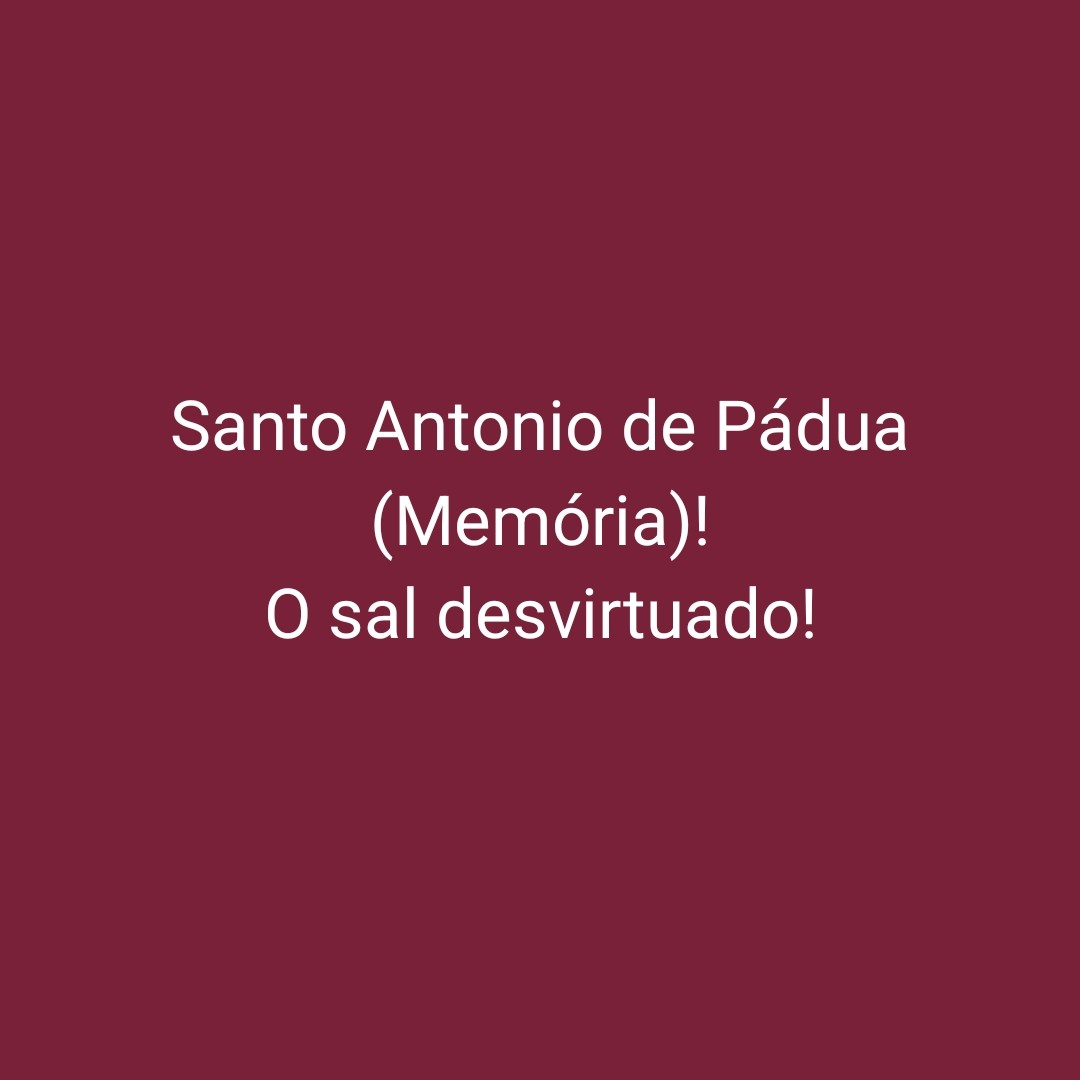 Santo Antonio de Pádua! O sal desvirtuado! episode artwork