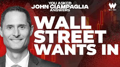 John Ciampaglia: Wall Street Is Scrambling Back Into Commodities John Ciampaglia: Wall Street Is Scrambling Back Into Commodities