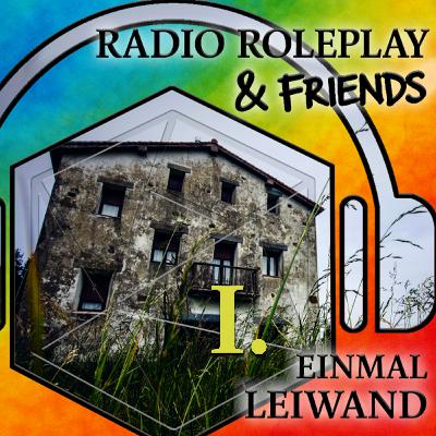Der geheime Garten - Urbex Wien - Teil 1 - Radio Roleplay & Friends