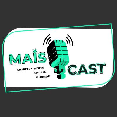 MaisCast #51 Tá com a faixa!!! - com Bárbara Fernandes, Leonardo Saavedra e Ludymilla Ângelo