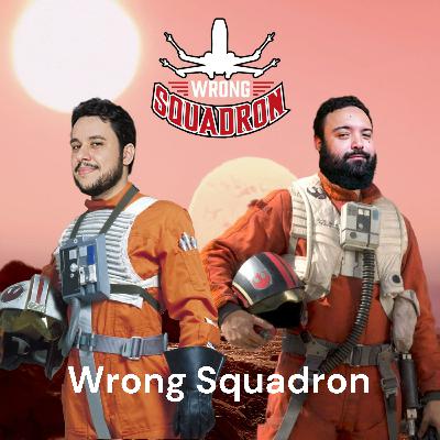 Wrong Squadron S03E01 - Lugar de mulher é na Saga Star Wars!