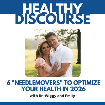 6 "Needlemovers" to Optimize Your Health In 2026 6 "Needlemovers" to Optimize Your Health In 2026