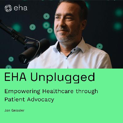 Empowering Healthcare through Patient Advocacy (with Jan Geissler)