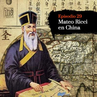 Mateo Ricci en China - Episodio 29