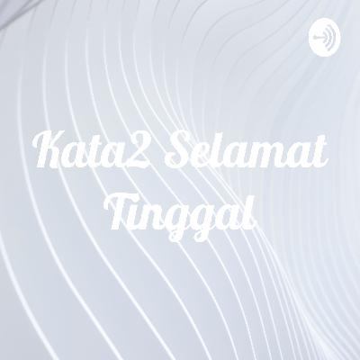 Kata2 Selamat Tinggal (Trailer)