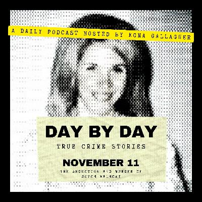 November 11 — The Abduction and Murder of Joyce Malecki November 11 — The Abduction and Murder of Joyce Malecki