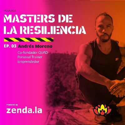Másters de la Resiliencia- Andrés Moreno Másters de la Resiliencia- Andrés Moreno