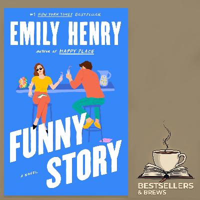 Funny Story - Emily Henry
