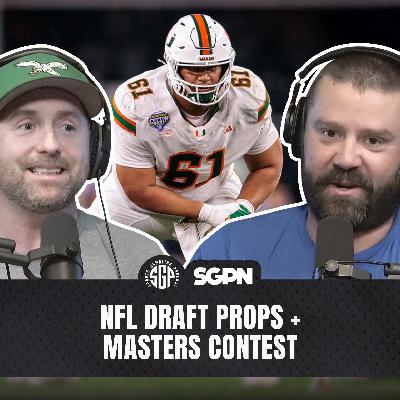 NFL Draft Props + Masters Contest Picks (Ep. 2533) NFL Draft Props + Masters Contest Picks (Ep. 2533)
