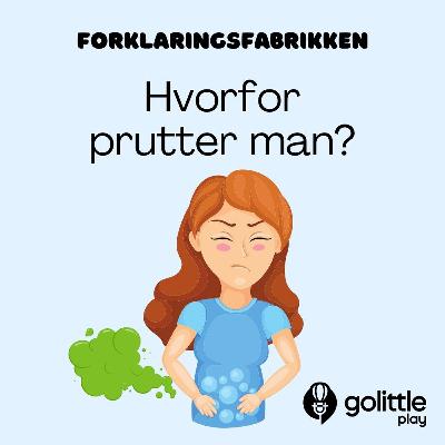 Forklaringsfabrikken: Hvorfor prutter man?