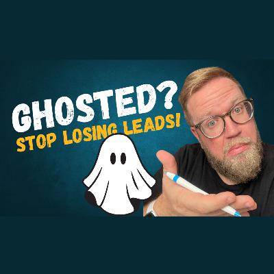 Stop Losing Leads: The Follow-Up System Real Estate Agents Swear By - EP 460 Stop Losing Leads: The Follow-Up System Real Estate Agents Swear By - EP 460