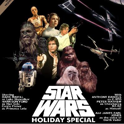 Eclectic Obsessions - The Star Wars Holiday Special Eclectic Obsessions - The Star Wars Holiday Special