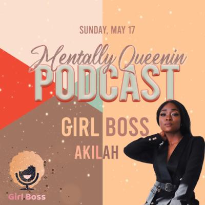 Girl Boss - Akilah