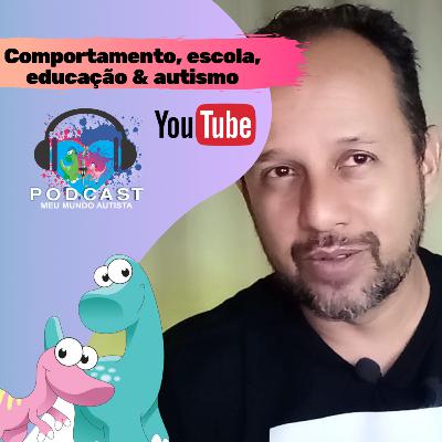 Comportamento, escola, educação & autismo