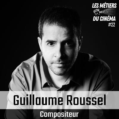 #22 Compositeur (Guillaume Roussel)