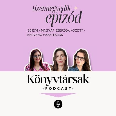 Magyar szerzők között - kedvenc hazai íróink Magyar szerzők között - kedvenc hazai íróink