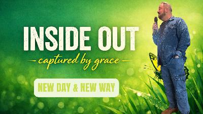 Inside Out: New Day & New Way Inside Out: New Day & New Way