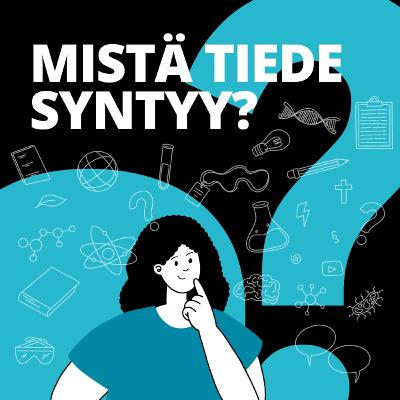 Mistä tiede syntyy, osa 5: Miten yliopisto pysyy ajankohtaisena muuttuvassa maailmassa? Mistä tiede syntyy, osa 5: Miten yliopisto pysyy ajankohtaisena muuttuvassa maailmassa?