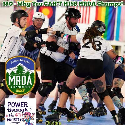 180 - Why You CAN'T MISS MRDA Champs this year!