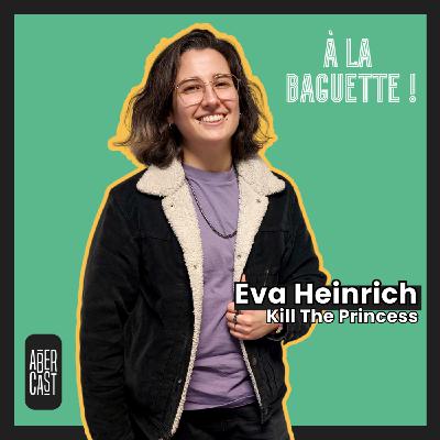 À la baguette ! Eva Heinrich