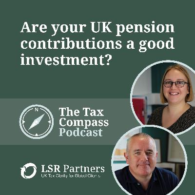 Are your UK pension contributions a good investment? Are your UK pension contributions a good investment?
