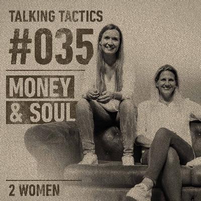 #035 – Money & Soul 2WOMEN #035 – Money & Soul 2WOMEN