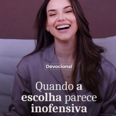 QUANDO A ESCOLHA PARECE INOFENSIVA