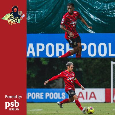 Back Passt X Balestier Khalsa Season 2, Episode 4 - Ho Wai Loon & Iqram Rifqi