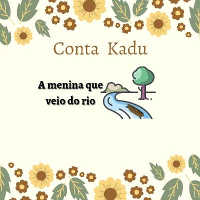#15 A menina que veio do rio