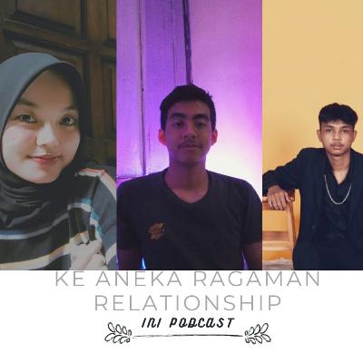 Ke Aneka Ragaman Relationship