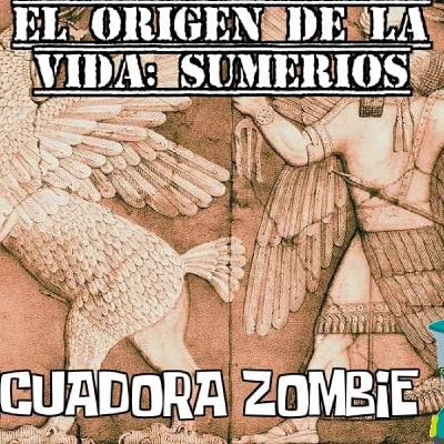 El origen de la vida: Sumerios