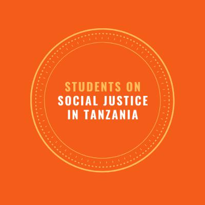 Students on Social Justice in Tanzania: Episode 1