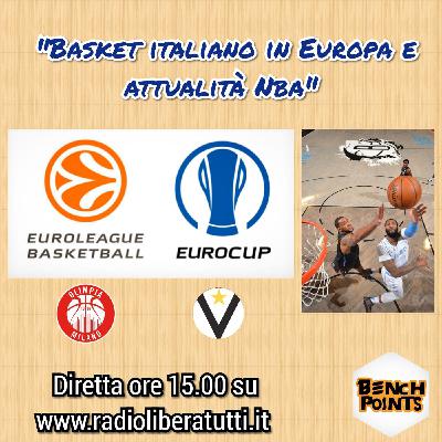 Bench Points - P29 - Basket italiano in Europa e attualità Nba Bench Points - P29 - Basket italiano in Europa e attualità Nba