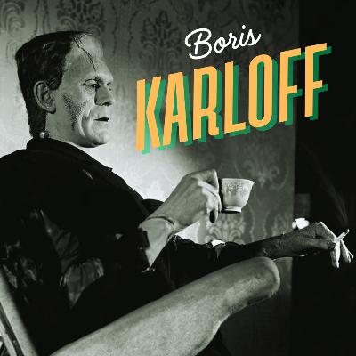 It's Alive! Historia Borisa Karloffa
