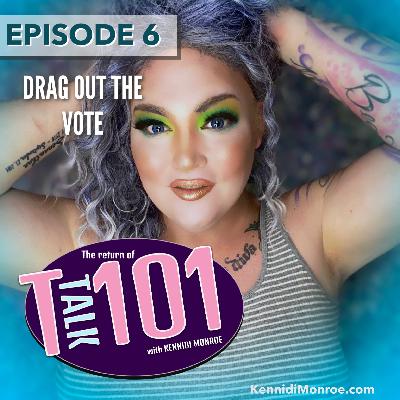 Drag Out The Vote
