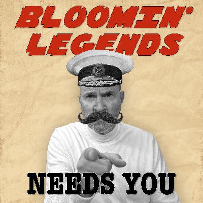 Bonus Episode: Vote for the Bloomin Legend of the Year!