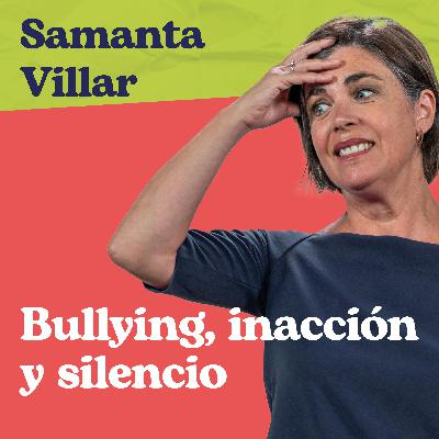 Sobre(vivir) a la crianza - Bulling, inacción y silencio