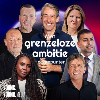 Hoogtepunten: Het lef hebben om te dromen én te doen.